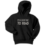 "It's a good day to read" YOUTH HOODIE - Gifts For Reading Addicts