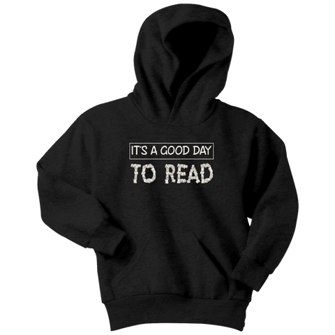 "It's a good day to read" YOUTH HOODIE - Gifts For Reading Addicts