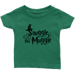 "Snuggle This Muggle"Infant T-Shirt - Gifts For Reading Addicts