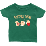 "Baby Got Books"Infant T-Shirt - Gifts For Reading Addicts