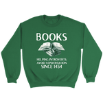 "Books" Sweatshirt - Gifts For Reading Addicts