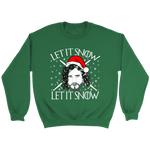 "Let It Snow" Sweatshirt - Gifts For Reading Addicts