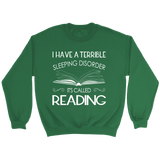 "Sleeping disorder" Sweatshirt - Gifts For Reading Addicts