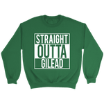 "Straight outta gilead" Sweatshirt - Gifts For Reading Addicts