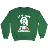 Rupaul"Reading Is Fundamental" Sweatshirt - Gifts For Reading Addicts