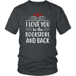 "I love you" Unisex T-Shirt - Gifts For Reading Addicts