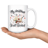 "My Christmas Is All Booked"15oz White Christmas Mug - Gifts For Reading Addicts