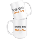 "I'd Rather Be Reading SK"15oz White Mug - Gifts For Reading Addicts