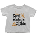 "Spent 9 Months In Azkaban"Toddler T-Shirt