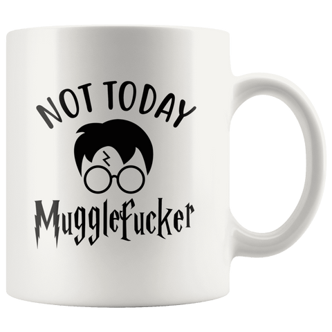 "Not Today"11oz White Mug - Gifts For Reading Addicts