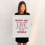 Books Are Not My Whole LIfe But ... - Gifts For Reading Addicts