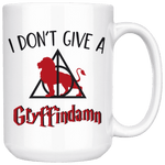 "I Don't Give A Gryffindamn"15oz White Mug - Gifts For Reading Addicts