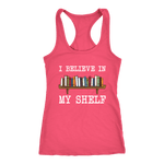 "I believe in my shelf" Women's Tank Top - Gifts For Reading Addicts