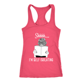 "Shhhh I'm Self Isolating" Women's Tank Top - Gifts For Reading Addicts