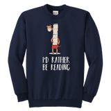 "I'd rather be reading" YOUTH CREWNECK SWEATSHIRT - Gifts For Reading Addicts