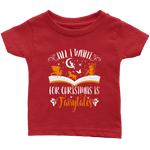 "All I Want For Christmas"Infant T-Shirt - Gifts For Reading Addicts