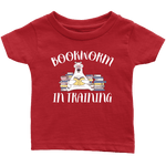 "Bookworm In Training"Infant T-shirt - Gifts For Reading Addicts