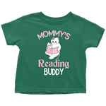 "Mommy's Reading Buddy"Toddler T-Shirt