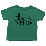 "Snuggle This Muggle"Toddler T-Shirt - Gifts For Reading Addicts