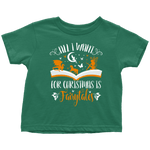 "All I Want For Christmas"Toddler T-Shirt - Gifts For Reading Addicts