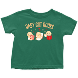 "Baby Got Books"Toddler T-Shirt - Gifts For Reading Addicts