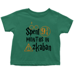 "Spent 9 Months In Azkaban"Toddler T-Shirt