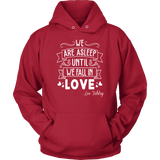 "We fall in love" Hoodie - Gifts For Reading Addicts