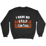 "I Have No Shelf Control" Sweatshirt - Gifts For Reading Addicts