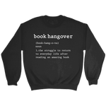 "Book hangover" Sweatshirt - Gifts For Reading Addicts