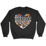 "I am a bookaholic" Sweatshirt - Gifts For Reading Addicts
