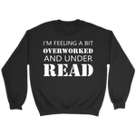 "Under Read" Sweatshirt - Gifts For Reading Addicts