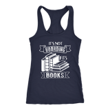 "It's Not Hoarding If It's Books" Women's Tank Top - Gifts For Reading Addicts