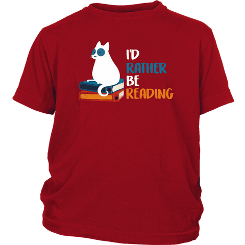 "I'd rather be reading"YOUTH SHIRT - Gifts For Reading Addicts