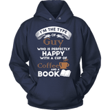 I'm a Coffee Guy - Gifts For Reading Addicts