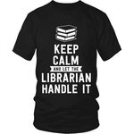 Let the Librarian Handle it - Gifts For Reading Addicts