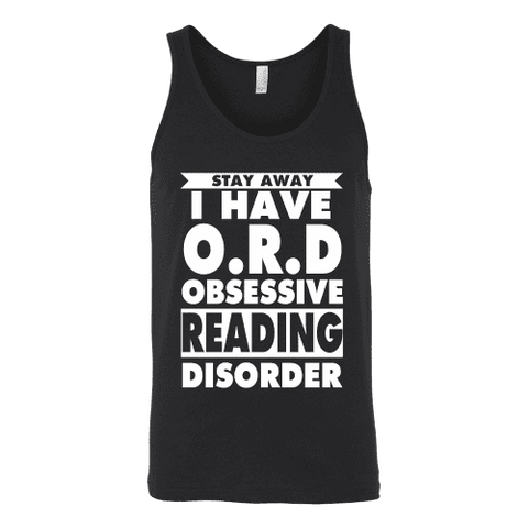 Stay Away I Have O.R.D Unisex Tank Top - Gifts For Reading Addicts