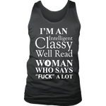 I'm an intelligent classy woman who says fuck alot Mens Tank - Gifts For Reading Addicts