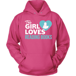 This girl loves reading books Hoodie - Gifts For Reading Addicts