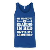 My Workout Is Reading In Bed Unisex Tank Top - Gifts For Reading Addicts