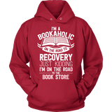 I'm a Bookaholic Hoodie - Gifts For Reading Addicts