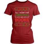 All i want for christmas is lots and lots of books Fitted T-shirt - Gifts For Reading Addicts