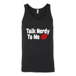 Talk Nerdy To Me Unisex Tank Top - Gifts For Reading Addicts