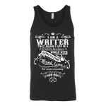 I am a writer Unisex Tank - Gifts For Reading Addicts