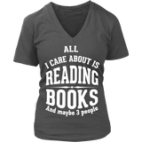 All i care about is reading books V-neck - Gifts For Reading Addicts