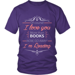 I love you more than books NOW... - Gifts For Reading Addicts