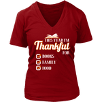 This Year I'm Thanful for Books, Family & Food V-neck tee - Gifts For Reading Addicts