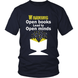 Warning! Open books lead to open minds - Gifts For Reading Addicts