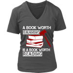 A book worth banning is a book worth reading V-neck - Gifts For Reading Addicts