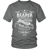 I am a reader Unisex T-shirt - Gifts For Reading Addicts