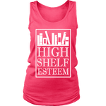 High Shelf Esteem Womens Tank - Gifts For Reading Addicts